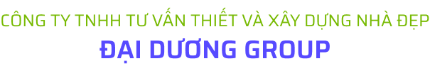 C.TY XÂY DỰNG ĐẠI DƯƠNG GROUP